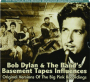 BOB DYLAN & THE BAND's BASEMENT TAPES INFLUENCES - Thumb 1