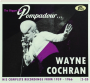 WAYNE COCHRAN: The Bigger the Pompadour. - Thumb 1