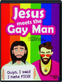 JESUS MEETS THE GAY MAN - Thumb 1