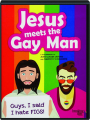 JESUS MEETS THE GAY MAN - Thumb 1