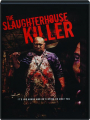 THE SLAUGHTERHOUSE KILLER - Thumb 1