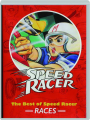 THE BEST OF SPEED RACER: Races - Thumb 1