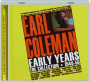 EARL COLEMAN EARLY YEARS: The Collection 1946-56 - Thumb 1