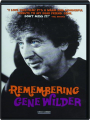REMEMBERING GENE WILDER - Thumb 1