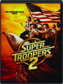 SUPER TROOPERS 2 - Thumb 1