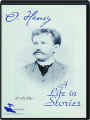 O. HENRY: A Life in Stories - Thumb 1
