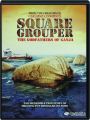 SQUARE GROUPER - Thumb 1