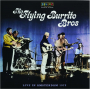 THE FLYING BURRITO BROTHERS: Live in Amsterdam 1972 - Thumb 1