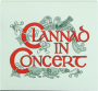 CLANNAD: In Concert - Thumb 1