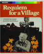 REQUIEM FOR A VILLAGE - Thumb 1