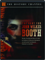 THE HUNT FOR JOHN WILKES BOOTH - Thumb 1