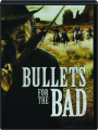 BULLETS FOR THE BAD - Thumb 1