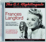 FRANCES LANGFORD: The G.I. Nightingale--The Singles Collection, 1933-47 - Thumb 1