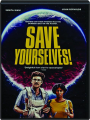 SAVE YOURSELVES - Thumb 1