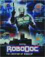 ROBODOC: The Creation of RoboCop - Thumb 1