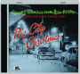 BIG CITY CHRISTMAS - Thumb 1