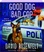 GOOD DOG, BAD COP - Thumb 1