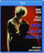 TOO LATE BLUES - Thumb 1