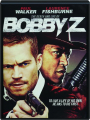 THE DEATH AND LIFE OF BOBBY Z - Thumb 1