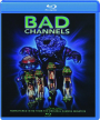 BAD CHANNELS - Thumb 1