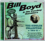 BILL BOYD AND HIS COWBOY RAMBLERS: The Singles Collection, 1934-51 - Thumb 1