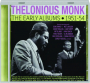 THELONIOUS MONK: The Early Albums 1951-54 - Thumb 1