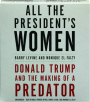 ALL THE PRESIDENT'S WOMEN: Donald Trump and the Making of a Predator - Thumb 1