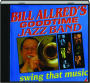 BILL ALLRED'S GOODTIME JAZZ BAND: Swing That Music - Thumb 1