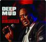 MUD MORGANFIELD: Deep Mud - Thumb 1