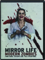 MIRROR LIFE: Modern Zombies - Thumb 1