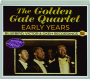 THE GOLDEN GATE QUARTET: Early Years, 1937-1943 - Thumb 1