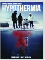 HYPOTHERMIA - Thumb 1