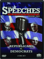 THE SPEECHES COLLECTION, VOLUME TWO: Republicans vs. Democrats - Thumb 1