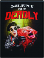 SILENT BUT DEADLY - Thumb 1