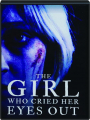 THE GIRL WHO CRIED HER EYES OUT - Thumb 1
