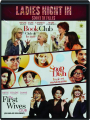 LADIES NIGHT IN: Book Club / Soapdish / First Wives Club - Thumb 1