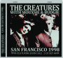 THE CREATURES: San Francisco 1998 - Thumb 1