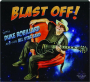 DUKE ROBILLARD AND HIS ALL STAR BAND: Blast Off - Thumb 1
