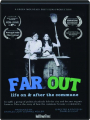 FAR OUT: Life On & After the Commune - Thumb 1