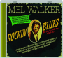 MEL WALKER: Rockin' Blues--The Singles Collection, 1950-53 - Thumb 1