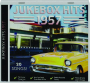 JUKEBOX HITS 1957 - Thumb 1