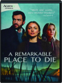 A REMARKABLE PLACE TO DIE - Thumb 1