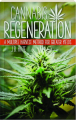 CANNABIS REGENERATION: A Multiple Harvest Method for Greater Yields - Thumb 1