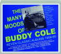THE MANY MOODS OF BUDDY COLE: Seven Classic Albums, 1958-60 - Thumb 1
