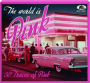 THE WORLD IS PINK: 30 Traces of Pink - Thumb 1
