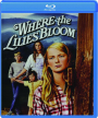 WHERE THE LILIES BLOOM - Thumb 1