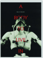 A BODY TO LIVE IN - Thumb 1