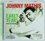 JOHNNY MATHIS: Early Years--Selected Albums, 1956-58 - Thumb 1