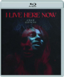 I LIVE HERE NOW - Thumb 1