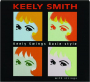 KEELY SMITH: Keely Swings Basie-Style with Strings - Thumb 1
